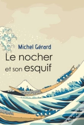 Le Nocher Et Son Esquif