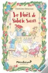 Le Noël De Sidonie Souris