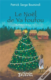 Capa do artigo Le Noël De Ya Foufou