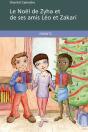 Le Noël De Zyha Et De Ses Amis Léo Et Zakari - Preview
