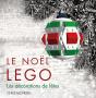 Le Noël Lego ; Les Décorations De Fêtes - Preview