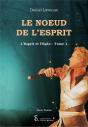 Le Noeud De L'Esprit T.1 : L'Esprit Et L'Épée - Preview