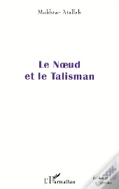 Le Noeud Et Le Talisman