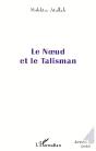 Le Noeud Et Le Talisman - Preview