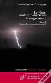 Capa do artigo Le Noir, Couleur Dangereuse Ou Transgressive? Tome 2