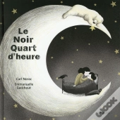 Le Noir Quart D'Heure