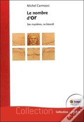 Le Nombre D'Or - Ses Mysteres, Sa Beaute