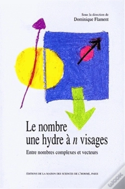 Capa do artigo Le Nombre, Une Hydre À N Visages ; Entre Nombres Complexes Et Vecteurs