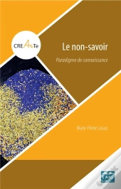 Le Non-Savoir - Paradigme De Connaissance