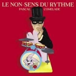 Capa do artigo Le Non-sens Du Rythme - CD