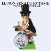 Capa do artigo Le Non-sens Du Rythme - Vinil