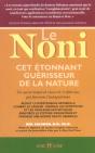 Le Noni ; Cet Etonnant Guerisseur De La Nature - Preview