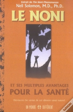 Capa do artigo Le Noni Et Ses Multiples Avantages Pour La Santé