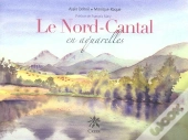 Le Nord-Cantal En Aquarelles