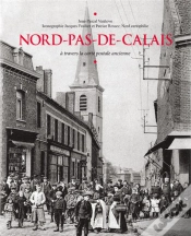 Capa do artigo Le Nord-Pas-De-Calais A Travers La Carte Postale Ancienne