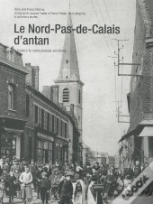 Le Nord-Pas-De-Calais D'Antan
