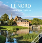 Le Nord ; Patrimoine Insolite
