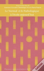 Le Normal Et Le Pathologique À L'École Aujourd Hui