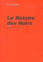 Le Notaire Des Noirs - Preview