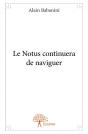 Le Notus Continuera De Naviguer - Preview
