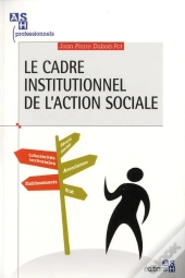 Le Nouveau Cadre Institutionnel De L'Action Sociale