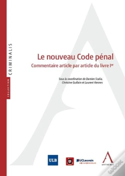 Capa do artigo Le Nouveau Code Pénal : Commentaire Article Par Article Du Livre Ier