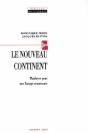 Le Nouveau Continent : Plaidoyer Pour Une Europe Naissante - Preview