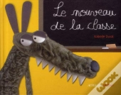 Le Nouveau De La Classe !
