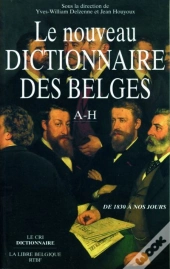 Le Nouveau Dictionnaire Des Belges T.1 Et T.2