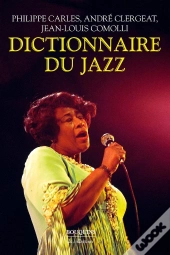 Le Nouveau Dictionnaire Du Jazz (Édition 2011)
