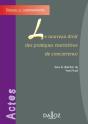 Le Nouveau Droit Des Pratiques Restrictives De Concurrence - Preview