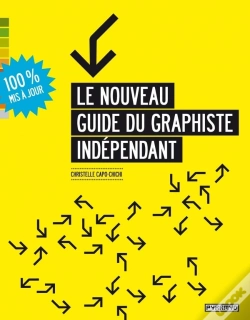 Capa do artigo Le Nouveau Guide Du Graphiste Indépendant