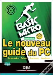 Capa do artigo Le Nouveau Guide Du Pc : Comprendre Acheter Entretenir Améliorer