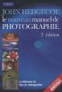 Le Nouveau Manuel De Photographique (2e Édition) - Preview