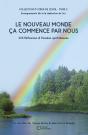 Le Nouveau Monde, Ça Commence Par Nous - Preview