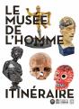 Le Nouveau Musée De L'Homme ; Itinéraire - Preview