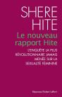 Le Nouveau Rapport Hite ; L'Enquete La Plus Revolutionnaire Jamais Menee Sur La Sexualite Feminine - Preview