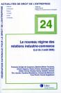 Le Nouveau Regime Des Relations Inductire-Commerce (Loi Du 2 Aout 2005) - Preview