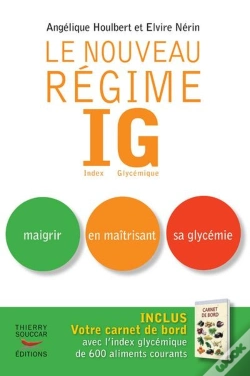 Capa do artigo Le Nouveau Régime Ig ; Maigrir En Maîtrisant Sa Glycémie