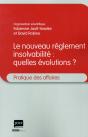 Le Nouveau Règlement Insolvabilité : Quelles Évolutions ? - Preview