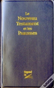 Capa do artigo Le Nouveau Testament Et Les Psaumes Segond 21