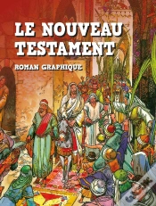 Capa do artigo Le Nouveau Testament : Roman Graphique