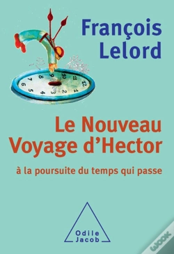 Capa do artigo Le Nouveau Voyage D'Hector ; À La Poursuite Du Temps Qui Passe