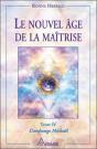 Le Nouvel Âge De La Maîtrise T.4 ; L'Archange Michaël - Preview
