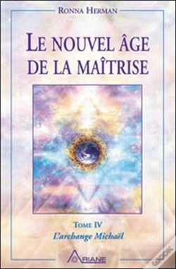 Capa do artigo Le Nouvel Âge De La Maîtrise T.4 ; L'Archange Michaël