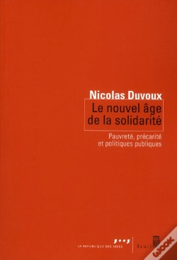 Capa do artigo Le Nouvel Âge De La Solidarité ; Pauvreté, Précarité Et Politiques Publiques