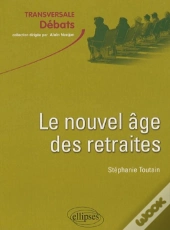 Le Nouvel Âge Des Retraites