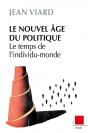 Le Nouvel Âge Du Politique - Preview