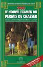 Le Nouvel Examen Du Permis De Chasser 2000 - Preview