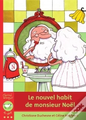 Le Nouvel Habit De Monsieur Noël